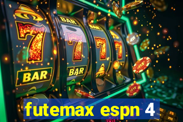 futemax espn 4